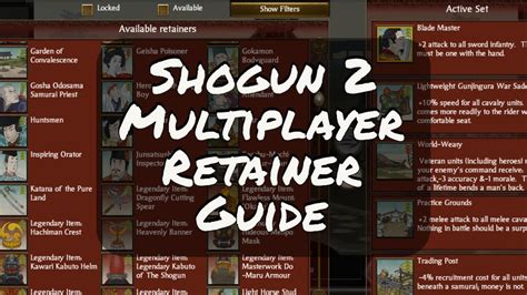 shogun 2 best retainers|Chronobomb's Guide to Retainers .